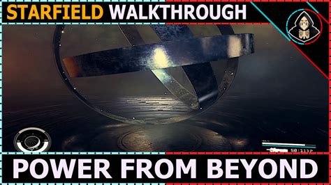 Power From Beyond Starfield Walkthrough