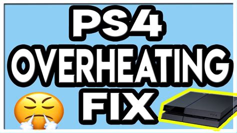 PS4 overheating