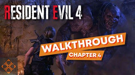 Re4 Chapter 4 Walkthrough