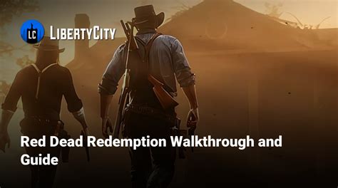 Red Dead Redemption Walkthrough Guide