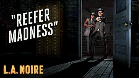 Reefer Madness Walkthrough