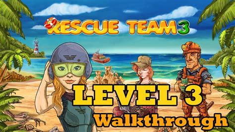 Rescue Team 3 Walkthrough