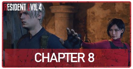 Resident Evil 4 Chapter 8 Walkthrough