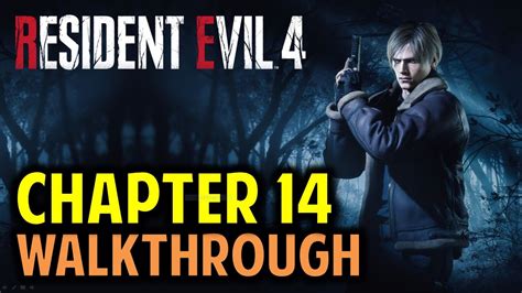 Resident Evil Chapter 14 Walkthrough