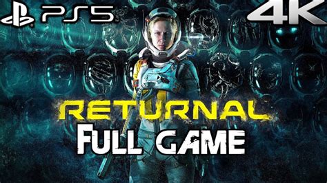 Returnal Ps5 Walkthrough