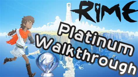 Rime Platinum Walkthrough
