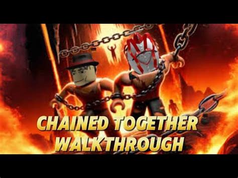 Roblox Chained Together Walkthrough