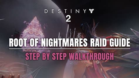 Root Of Nightmares Raid Walkthrough