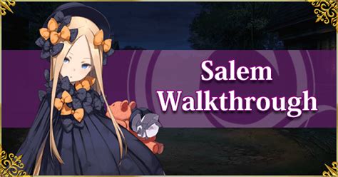 Salem Walkthrough Fgo