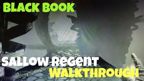 Sallow Regent Walkthrough