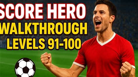 Score Hero Walkthrough