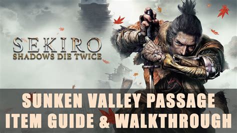 Sekiro Complete Walkthrough