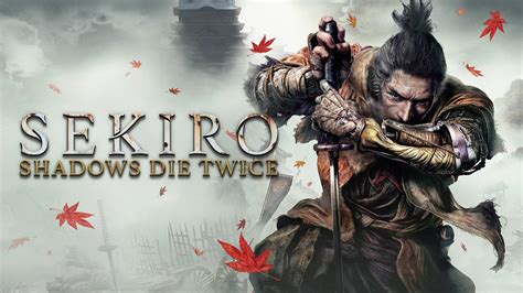 Sekiro Full Walkthrough Guide
