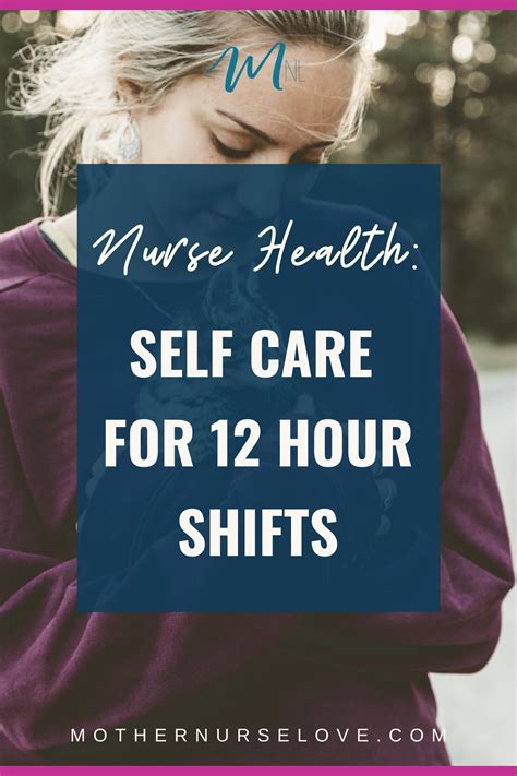 self-care 12 hour shift
