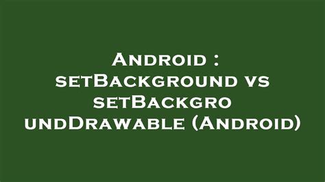 setBackground vs setBackgroundDrawable Android
