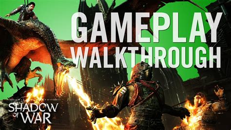 Shadow Of War Walkthrough Gameplay