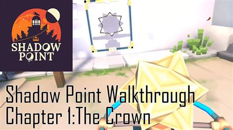 Shadow Point Walkthrough Chapter 1