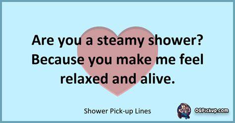 shower pick up lines