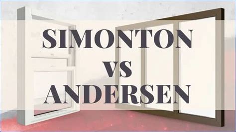 simonton windows vs andersen