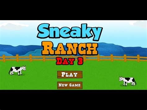 Sneaky Ranch Day 3 Walkthrough