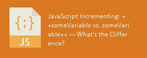 someVariable vs someVariable in JavaScript