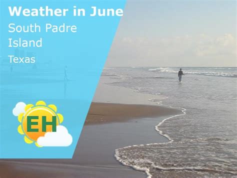 south padre weather in june