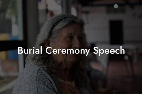 speech on burial ceremony