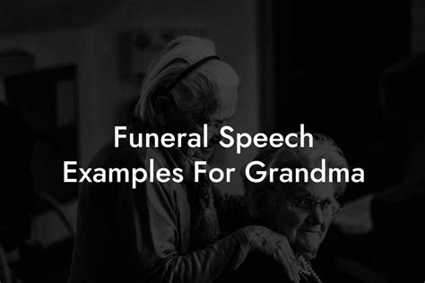 speech to give at grandma's funeral