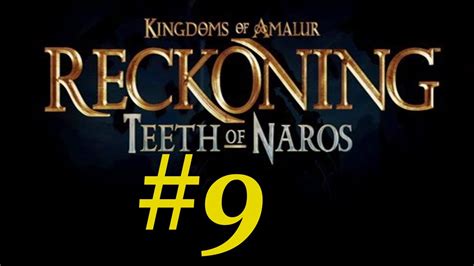 Teeth Of Naros Walkthrough