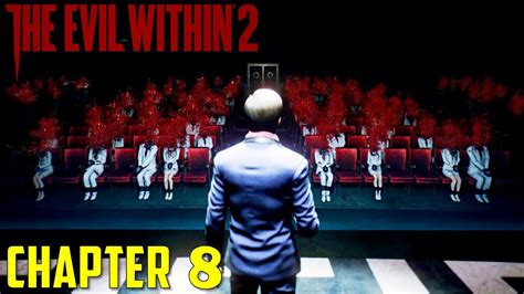 The Evil Within 2 Walkthrough Chapter 8 Boss