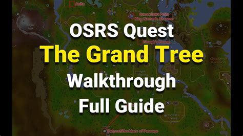 The Grand Tree Walkthrough