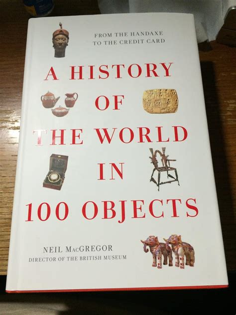 the history of the world in 100 objects
