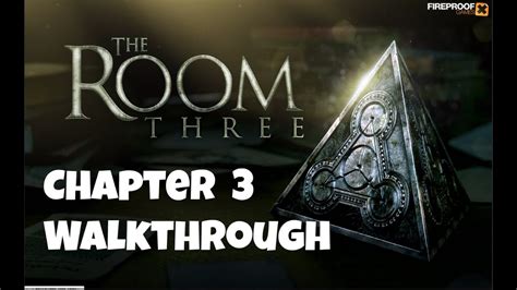 The Room Three Walkthrough Chapter 3