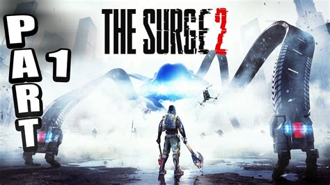 The Surge 2 Walkthrough