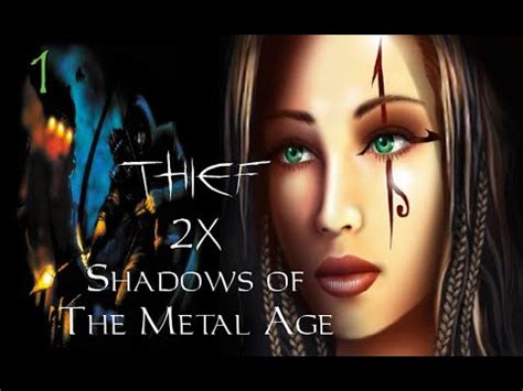 Thief 2x Walkthrough