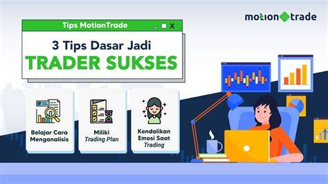 Tips Sukses Trading untuk Pemula