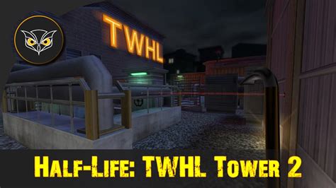 Twhl Tower 2 Walkthrough
