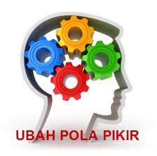 Ubah pola pikir