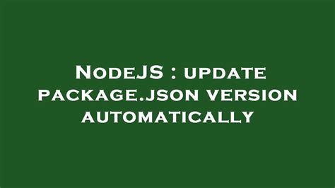 update packagejson version automatically