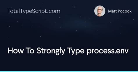 using processenv in TypeScript