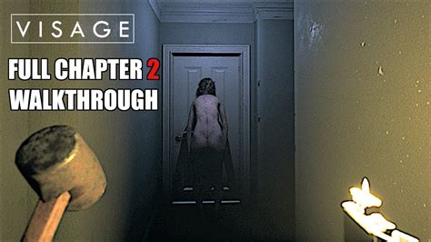 Visage Chapter 2 Walkthrough