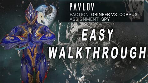 Warframe Pavlov Spy Walkthrough