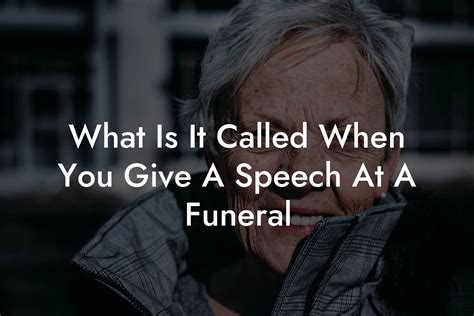 what's a speech at a funeral called