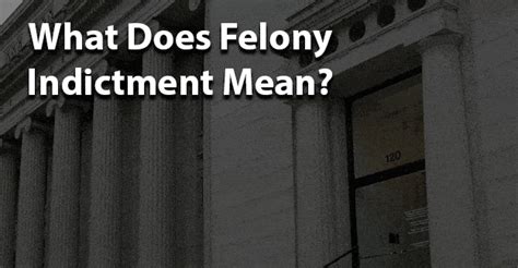 what does felony indictment oca mean