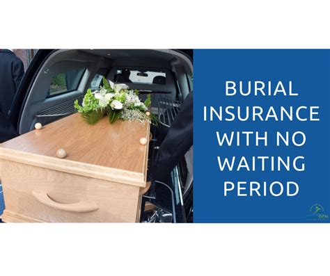 what is burial insurance no waiting period