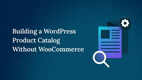 Wordpress Product Catalog Without E Commerce